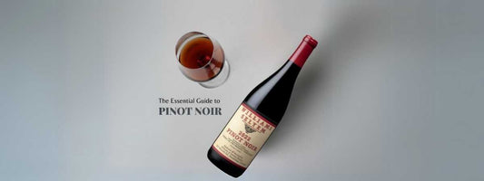 The Essential Guide to Pinot Noir